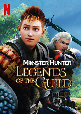 Monster Hunter: Legends of the Guild poster