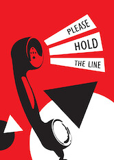 Please Hold the Line