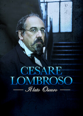 Cesare Lombroso - The Dark Side