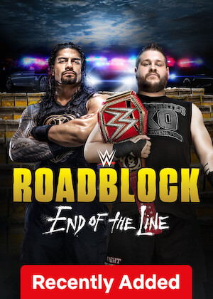 Netflix: WWE Roadblock: End of the Line | <strong>Opis Netflix</strong><br> Roman Reigns usiłuje odebrać tytuł mistrzowski Universal Kevinowi Owensowi w finałowym Premium Live Event 2016 roku. | Oglądaj serial na Netflix.com